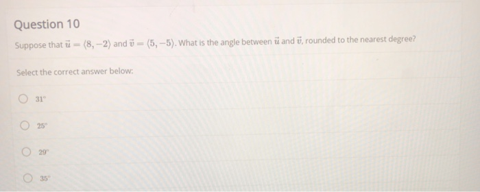 Solved Question 10 Suppose that u (8,-2) and v (5, -5). What | Chegg.com
