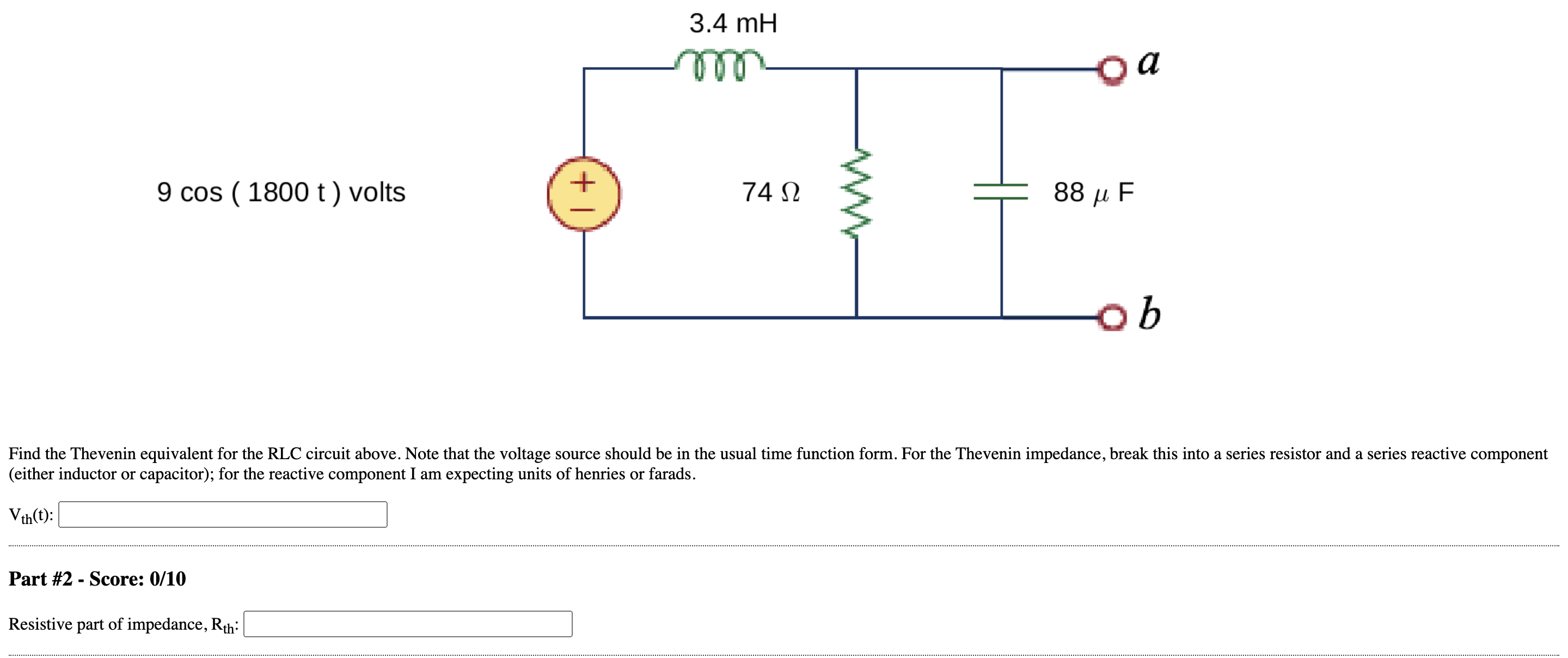 Solved Find the Thevenin equivalent for the RLC circuit | Chegg.com
