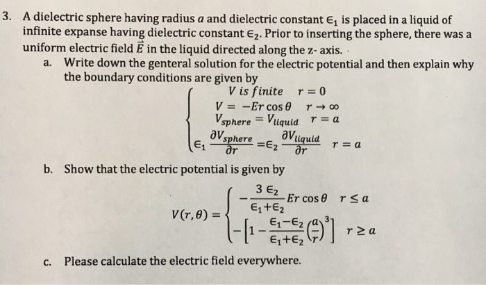 A dielectric sphere having radius a and dielectric | Chegg.com