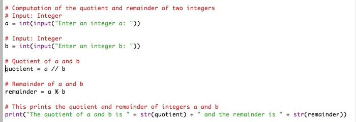Solved # Computation of the quotient and remainder of two | Chegg.com