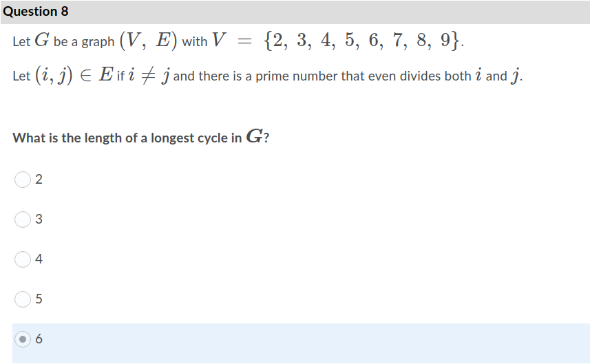 Solved Question 8 Let G be a graph (V, E) with V = {2, 3, 4, | Chegg.com