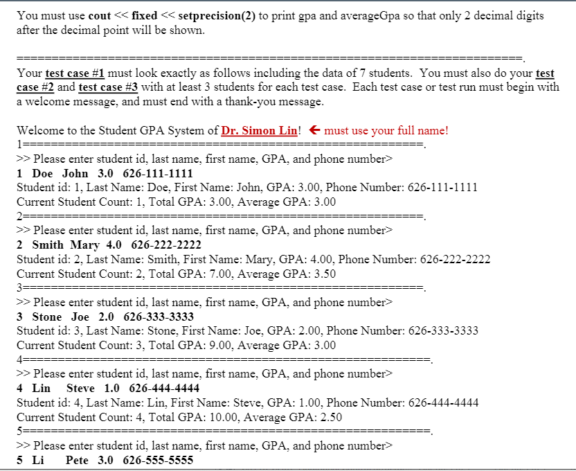 Solved PJ 13 - Student GPA Report Please write a C++ | Chegg.com