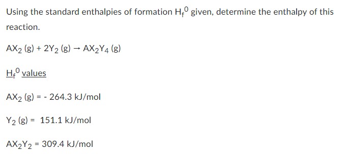 Solved Using the standard enthalpies of formation Hf0 given, | Chegg.com