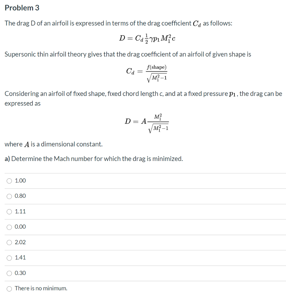 Solved Problem 3 The drag D of an airfoil is expressed in | Chegg.com