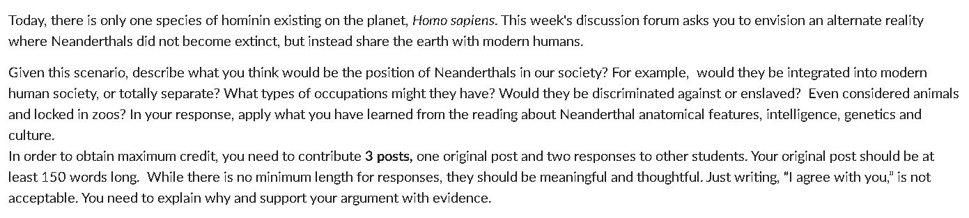 Solved Today, there is only one species of hominin existing | Chegg.com