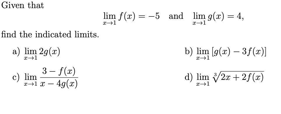 Solved Given that lim f(x) = -5 and lim g(x) = 4, 2+1 2+1 | Chegg.com