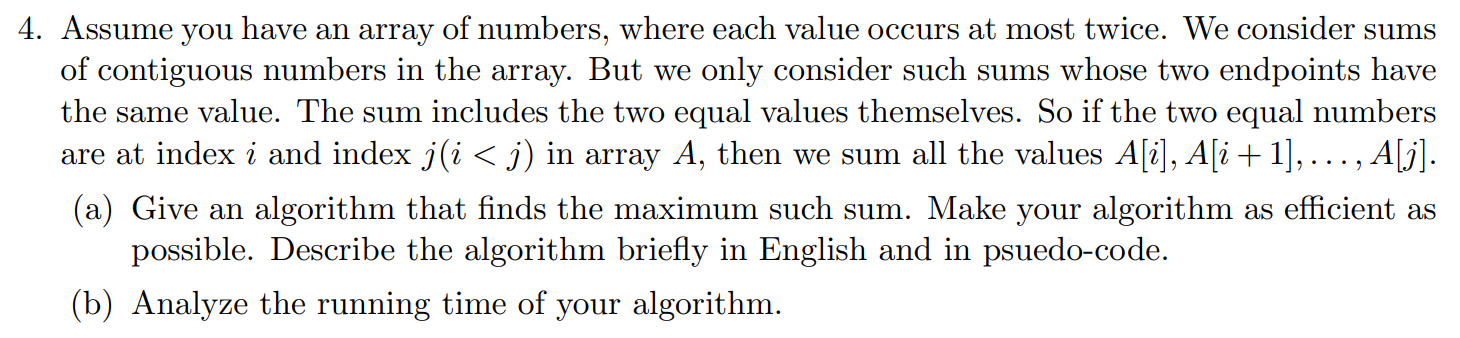 Solved 4. Assume you have an array of numbers, where each | Chegg.com