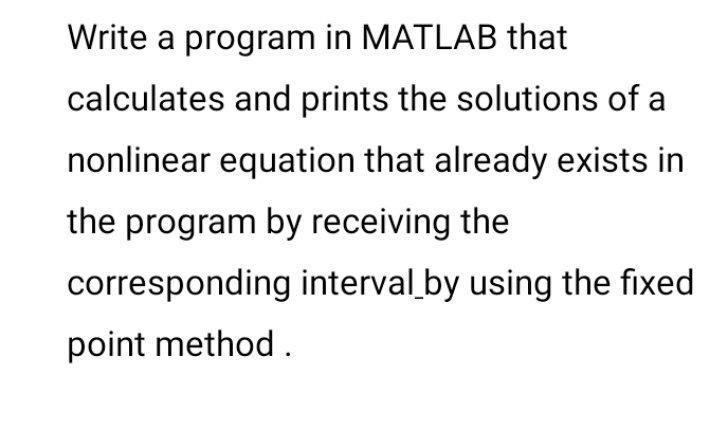 Solved Write a program in MATLAB that calculates and prints | Chegg.com