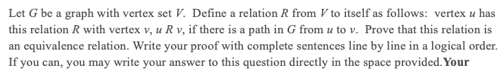 Solved Let G be a graph with vertex set V. Define a relation | Chegg.com