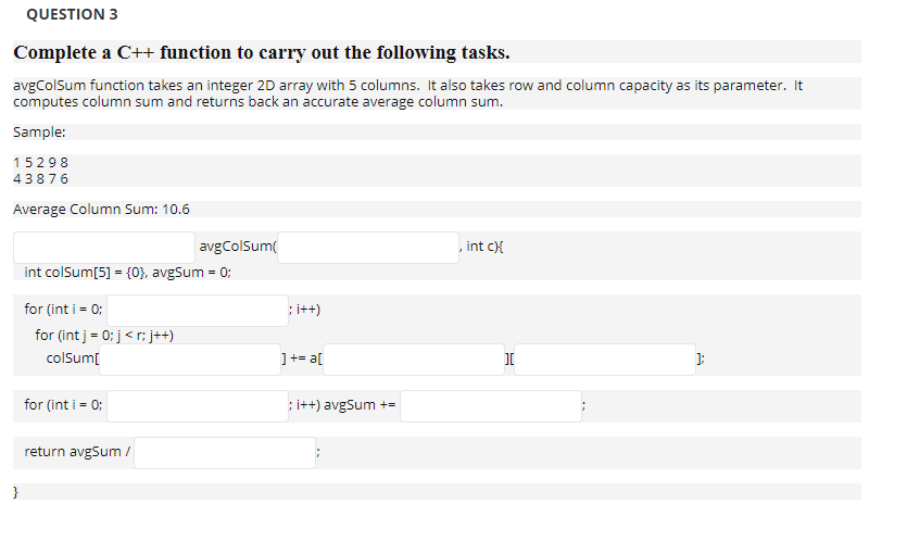 Solved QUESTION 3 Complete a C++ function to carry out the | Chegg.com