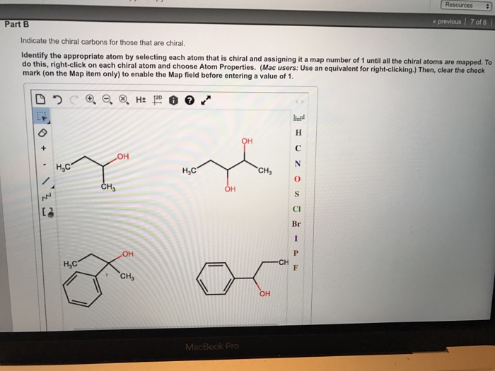 Solved previous 7 of 8 Part B Indicate the chiral carbons | Chegg.com