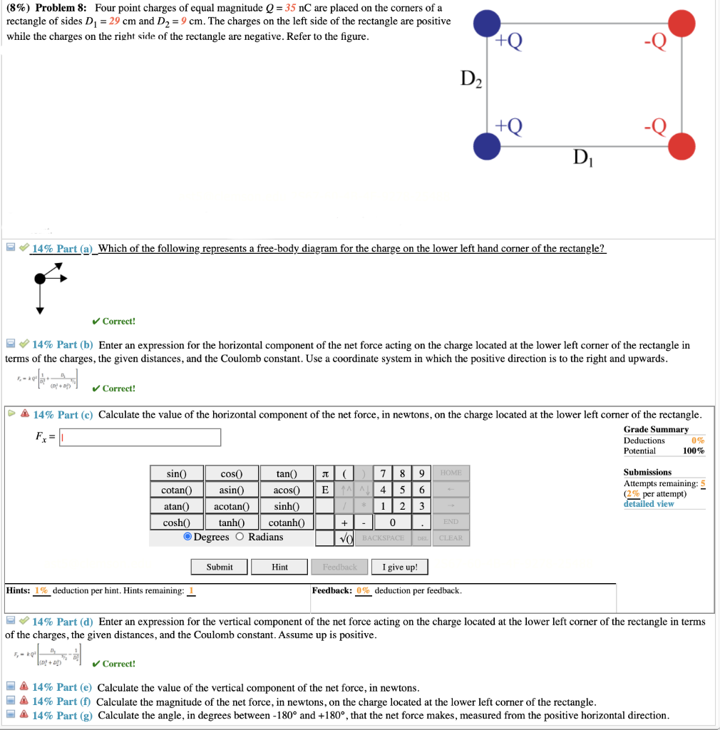 Solved (8%) Problem 8: Four point charges of equal magnitude | Chegg.com