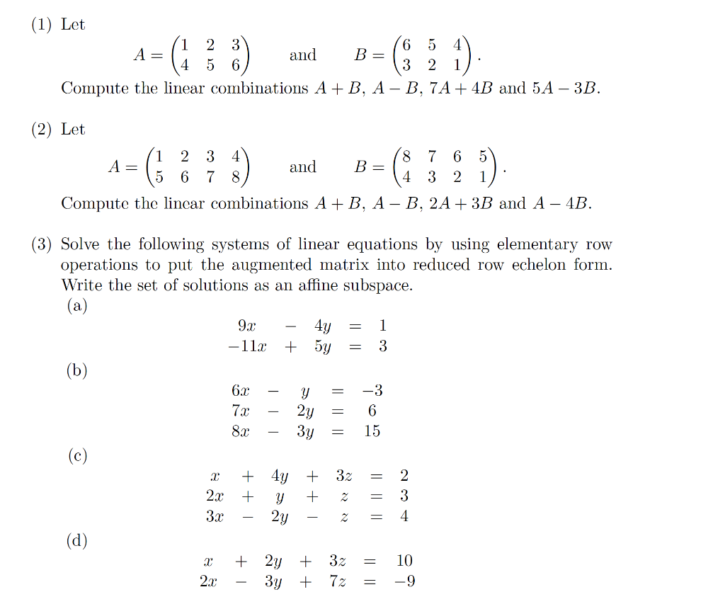 Solved (1) Let 1 2 3 6 5 4 A= And B= 4 6 3 2 1 Compute The | Chegg.com