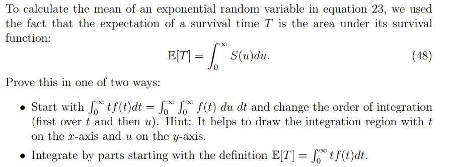 To calculate the mean of an exponential random variable in equation 23 , we used the fact that the expectation of a survival 