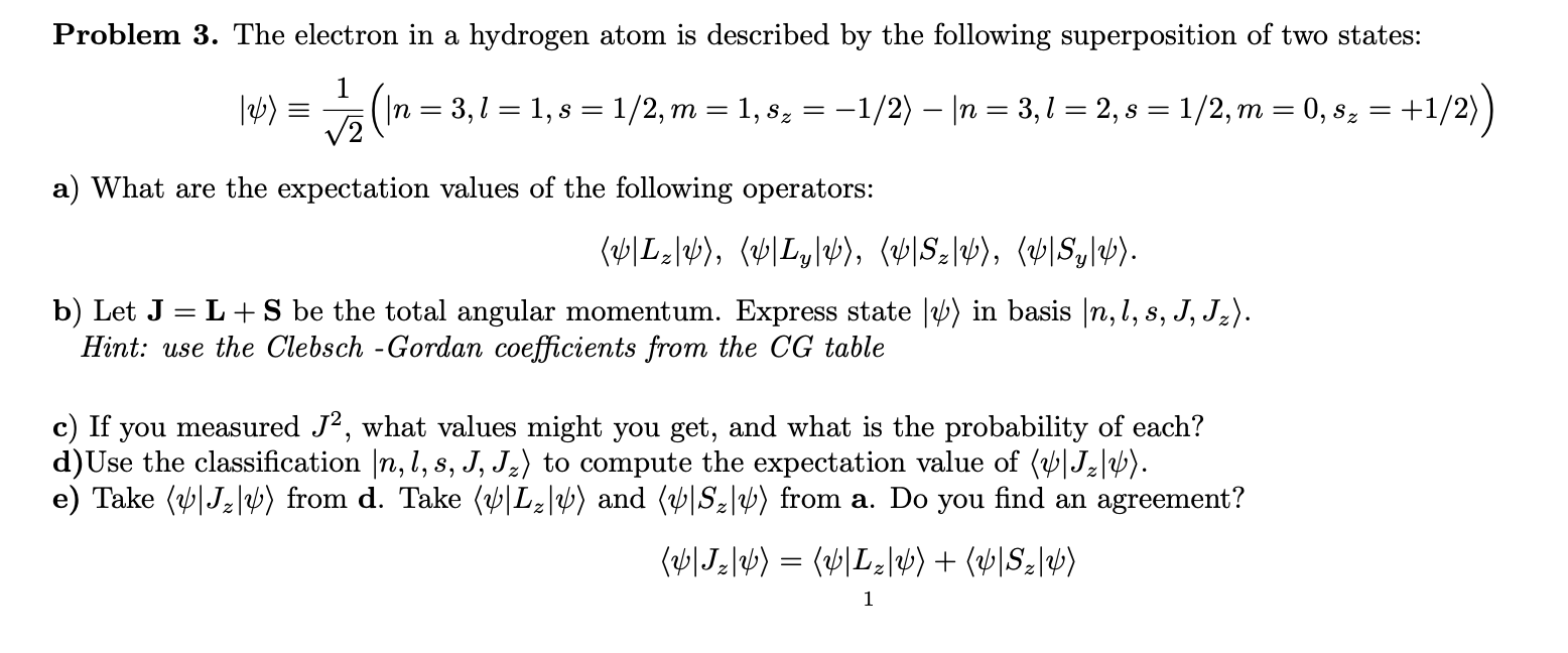 Solved Problem 3. The Electron In A Hydrogen Atom Is 