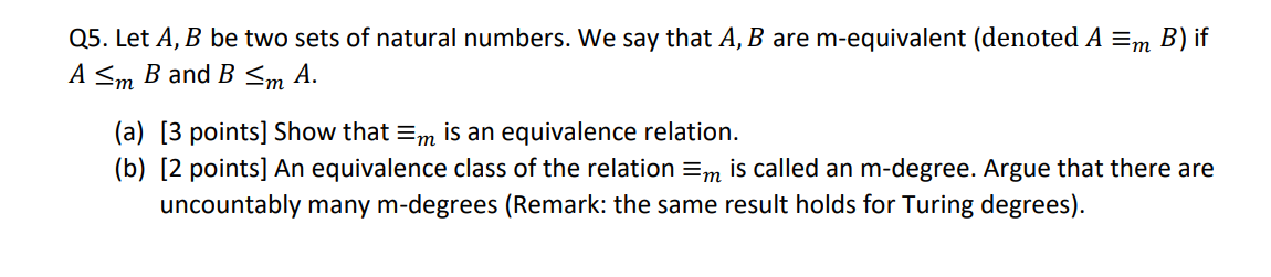 Solved Q5. Let A,B Be Two Sets Of Natural Numbers. We Say | Chegg.com