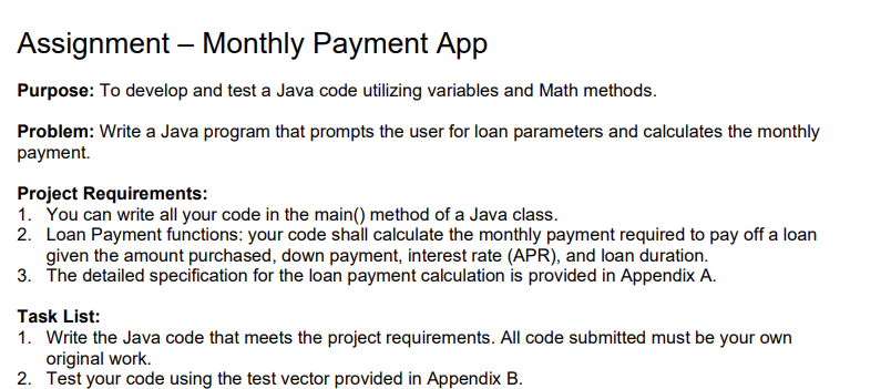 Solved Assignment - Monthly Payment App Purpose: To develop | Chegg.com