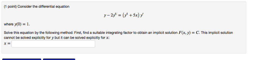 Solved (1 point) Consider the differential equation y – 2y = | Chegg.com