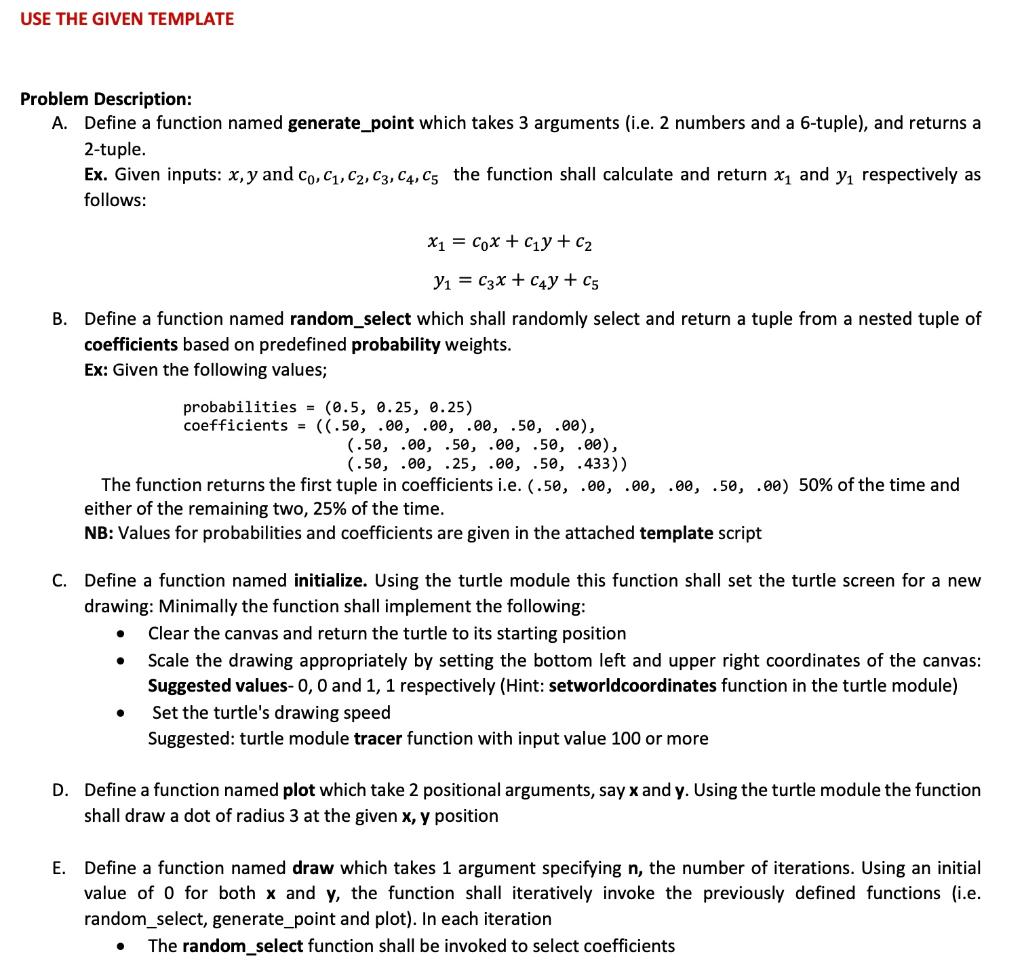 Solved Using python Language and the template below, create | Chegg.com image.