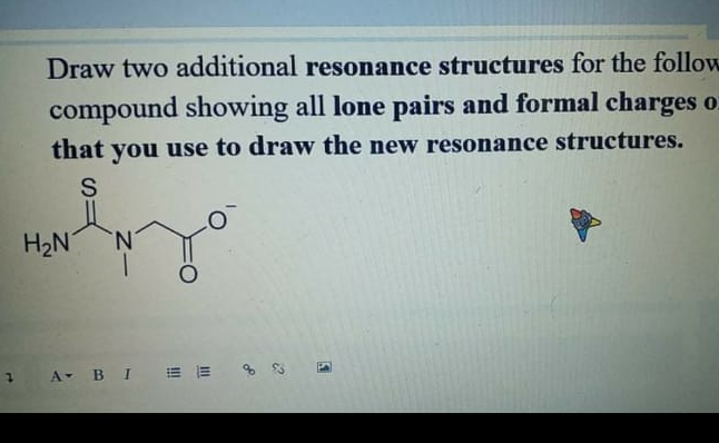 Solved Draw Two Additional Resonance Structures For The | Chegg.com