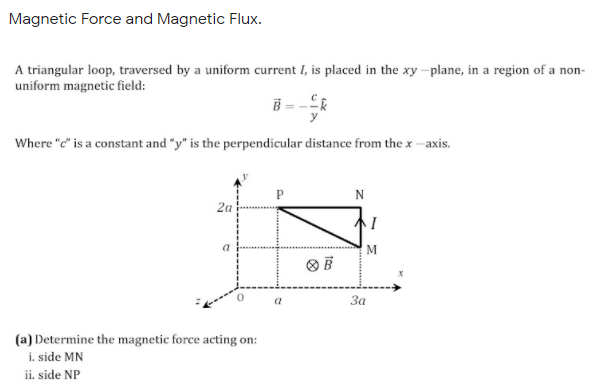 Solved Magnetic Force and Magnetic Flux. A triangular loop, | Chegg.com