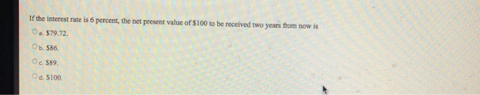 solved-if-the-interest-rate-is-6-percent-the-net-present-chegg
