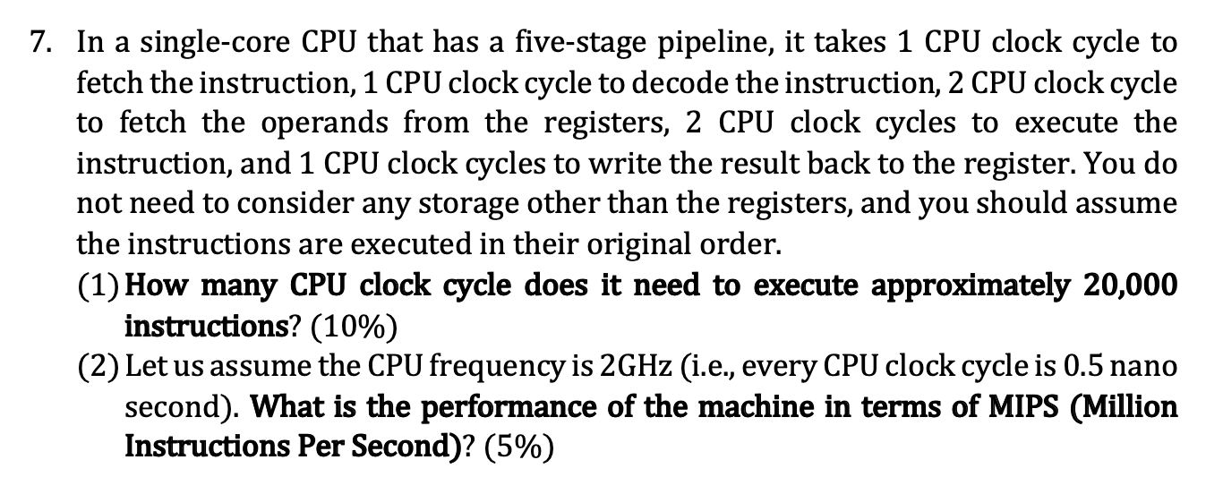 Solved 7. In a singlecore CPU that has a fivestage