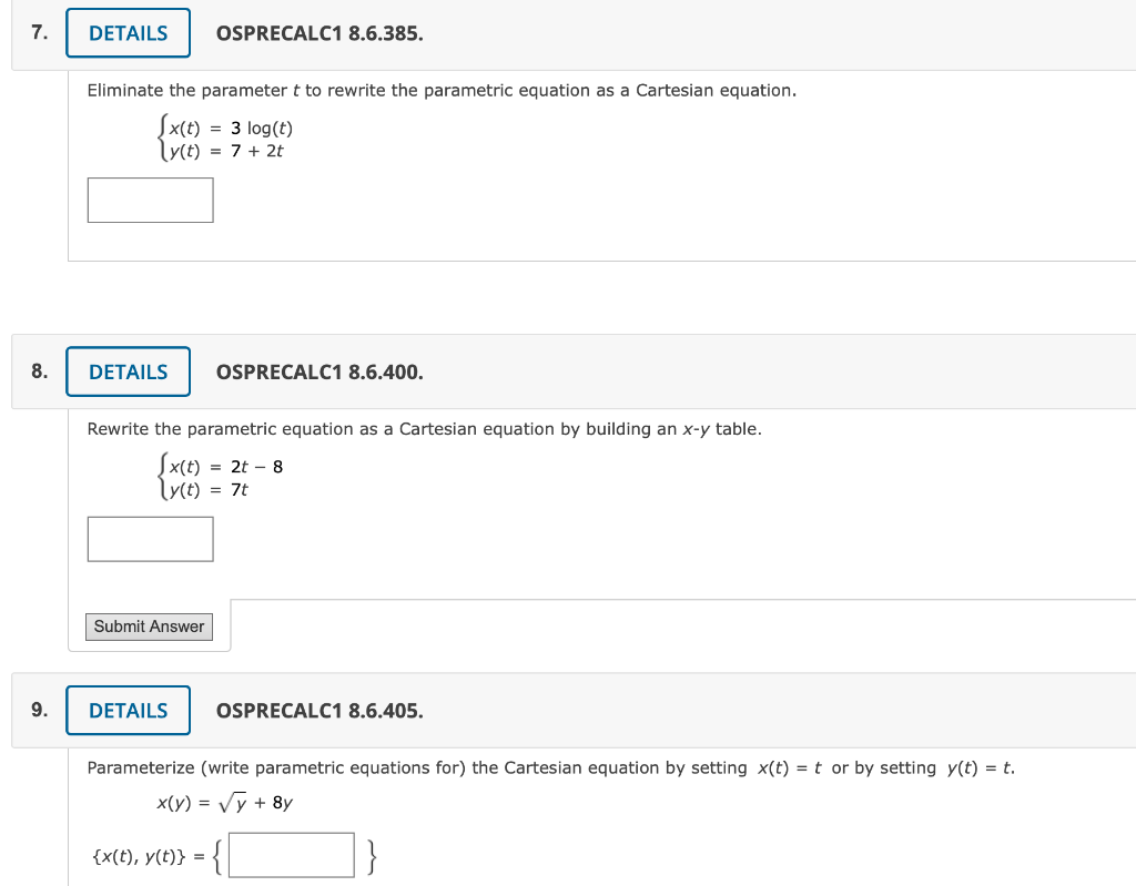 Solved 7. DETAILS OSPRECALC1 8.6.385. Eliminate the | Chegg.com