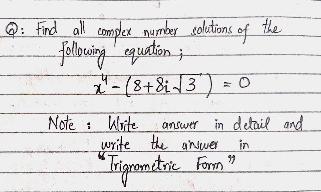 Solved of प Q: Find all complex number solutions the | Chegg.com