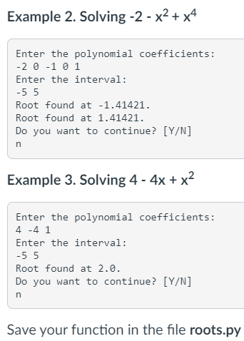 Solved Polynomial real roots: bisection method driver code: | Chegg.com