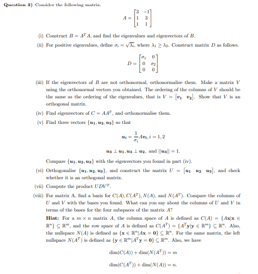 Solved Question 3) Consider the following matrix. A = 3 | Chegg.com