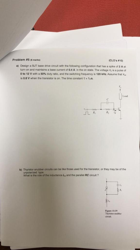 Solved Problem #5 (8 marks) (CLO's #10) a) Design a BJT base | Chegg.com