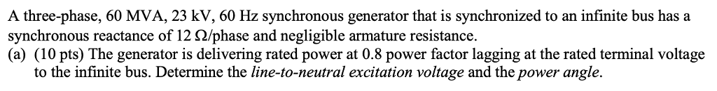 Solved A three-phase, 60 MVA, 23 kV, 60 Hz synchronous | Chegg.com