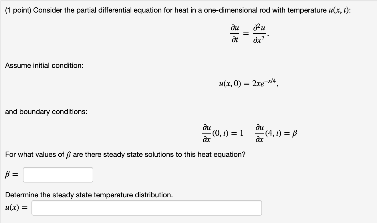 Solved (1 point) Consider the partial differential equation | Chegg.com
