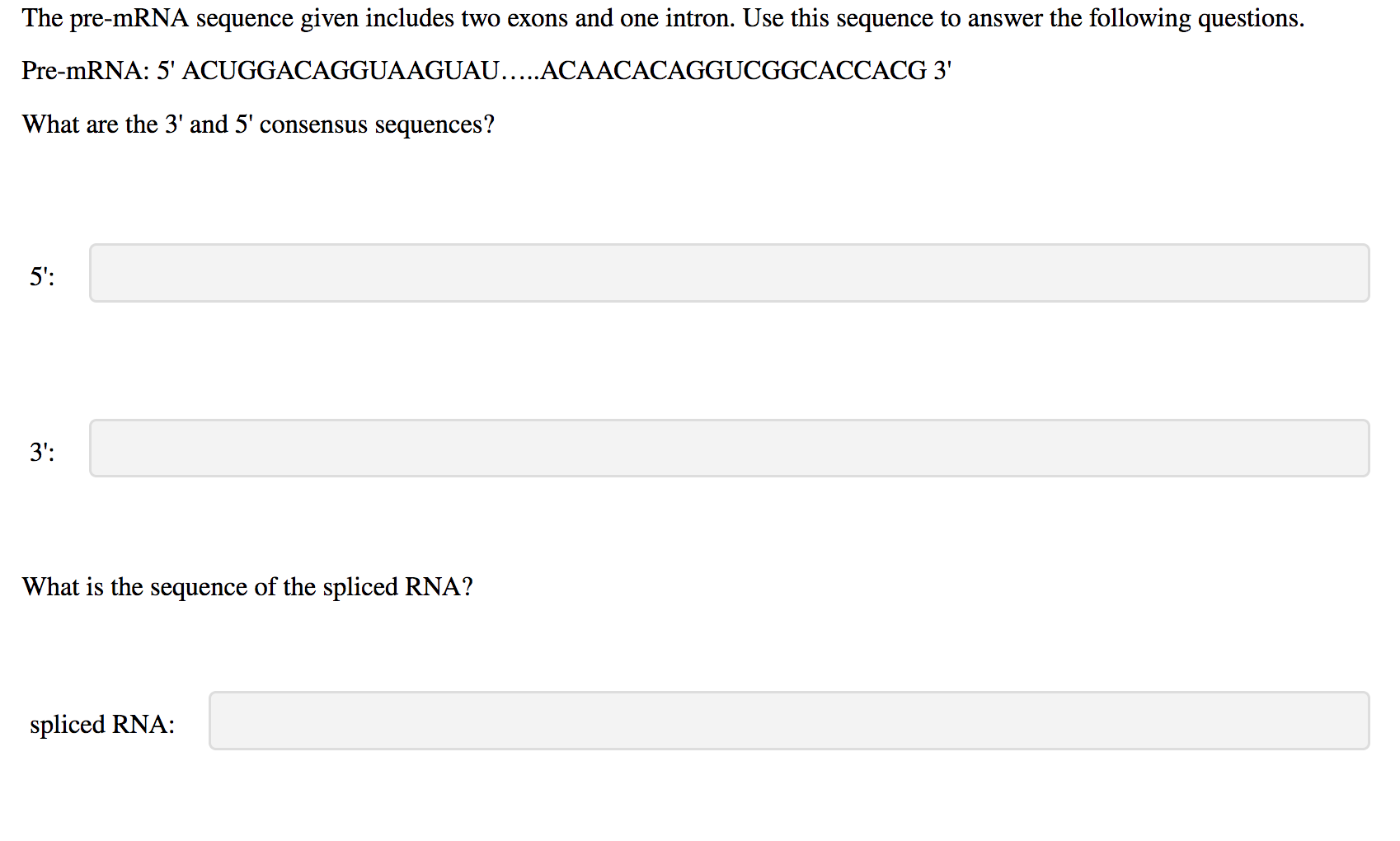 solved-the-pre-mrna-sequence-given-includes-two-exons-and-chegg