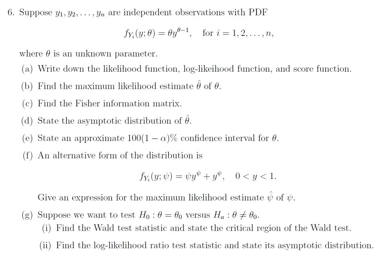 Solved 6 Suppose Yi 42 Yn Are Independent Observati Chegg Com