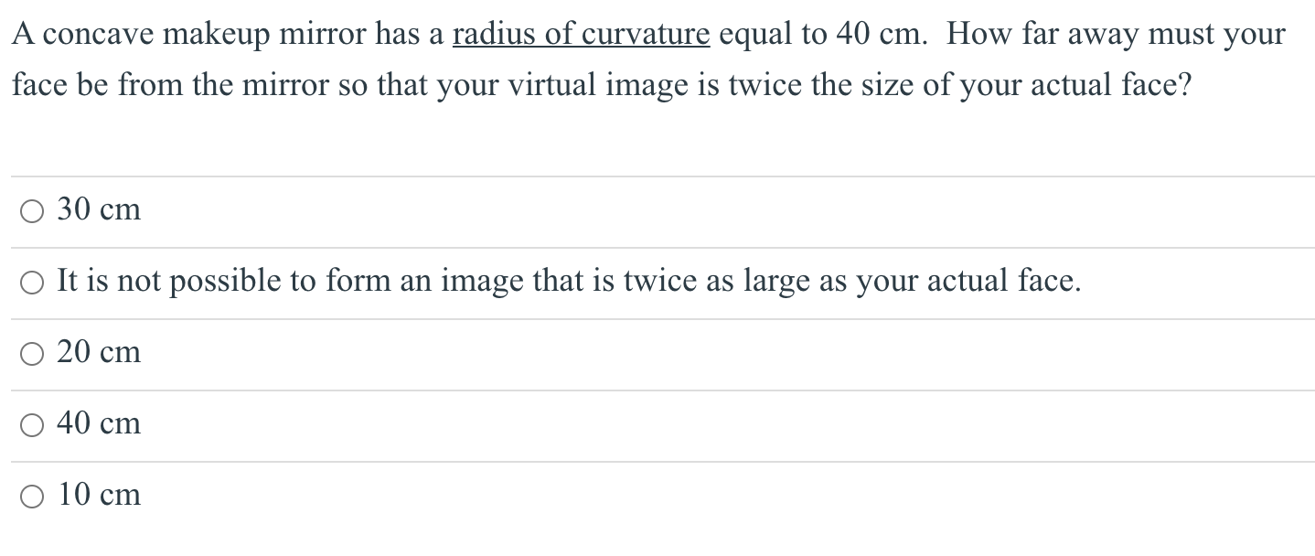 Solved A concave makeup mirror has a radius of curvature