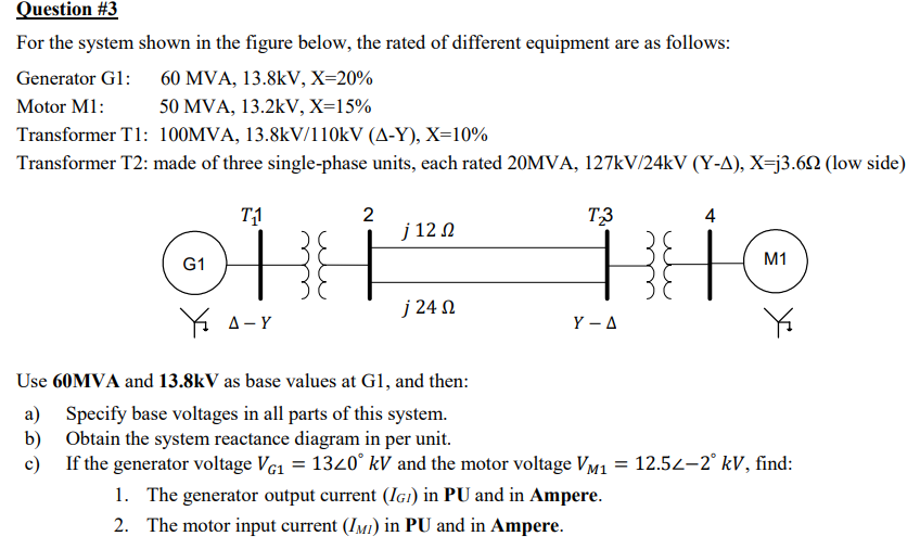 Solved For The System Shown In The Figure Below The Rated Chegg Com