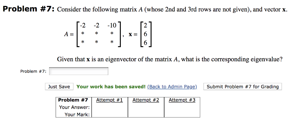 Solved Problem #7: Consider the following matrix A (whose | Chegg.com