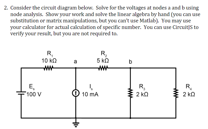 Solved 2 Consider The Circuit Diagram Below Solve For The 2795