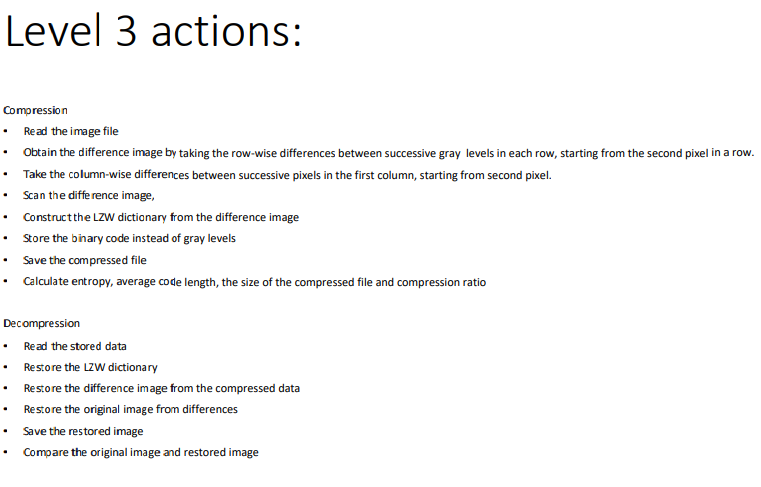 Solved Leve| 3 actions: Compression - Read the image file - | Chegg.com