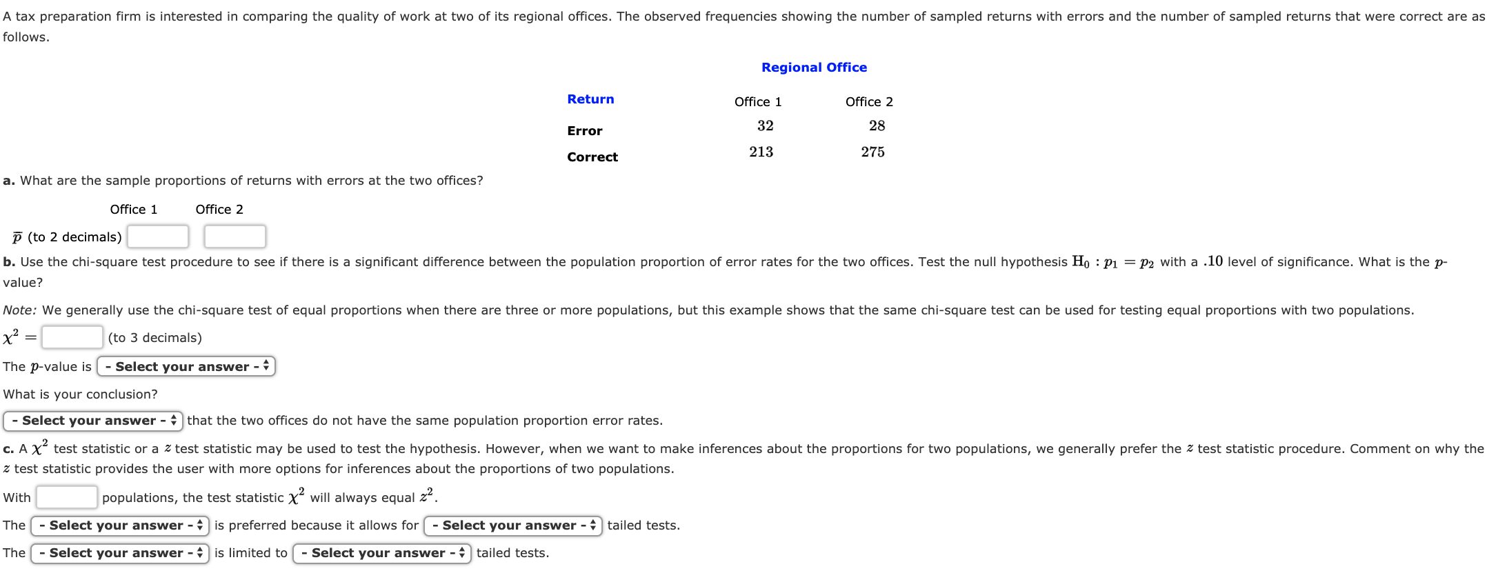 Solved A tax preparation firm is interested in comparing the