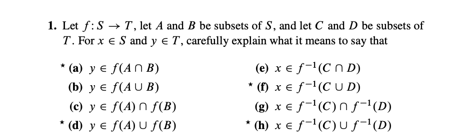 Solved 1. Let f:S→T, let A and B be subsets of S, and let C | Chegg.com