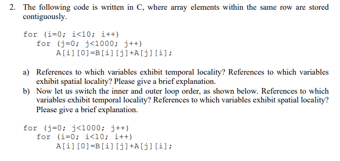 Solved 2. The following code is written in C, where array | Chegg.com