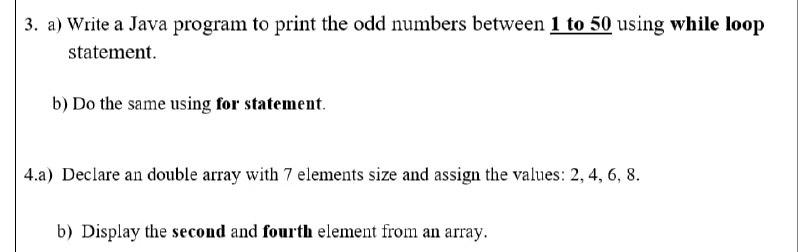 Solved 3. a) Write a Java program to print the odd numbers | Chegg.com