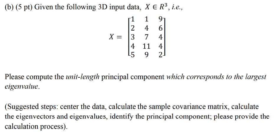 Solved Q2 (Total 10pt) Dimensionality Reduction (a) (5pt) | Chegg.com