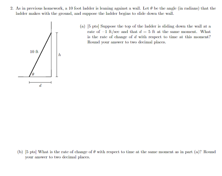 Solved 2. As in previous homework, a 10 foot ladder is | Chegg.com