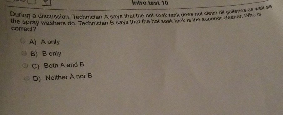 Solved Intro Test 10 During A Discussion, Technician The | Chegg.com