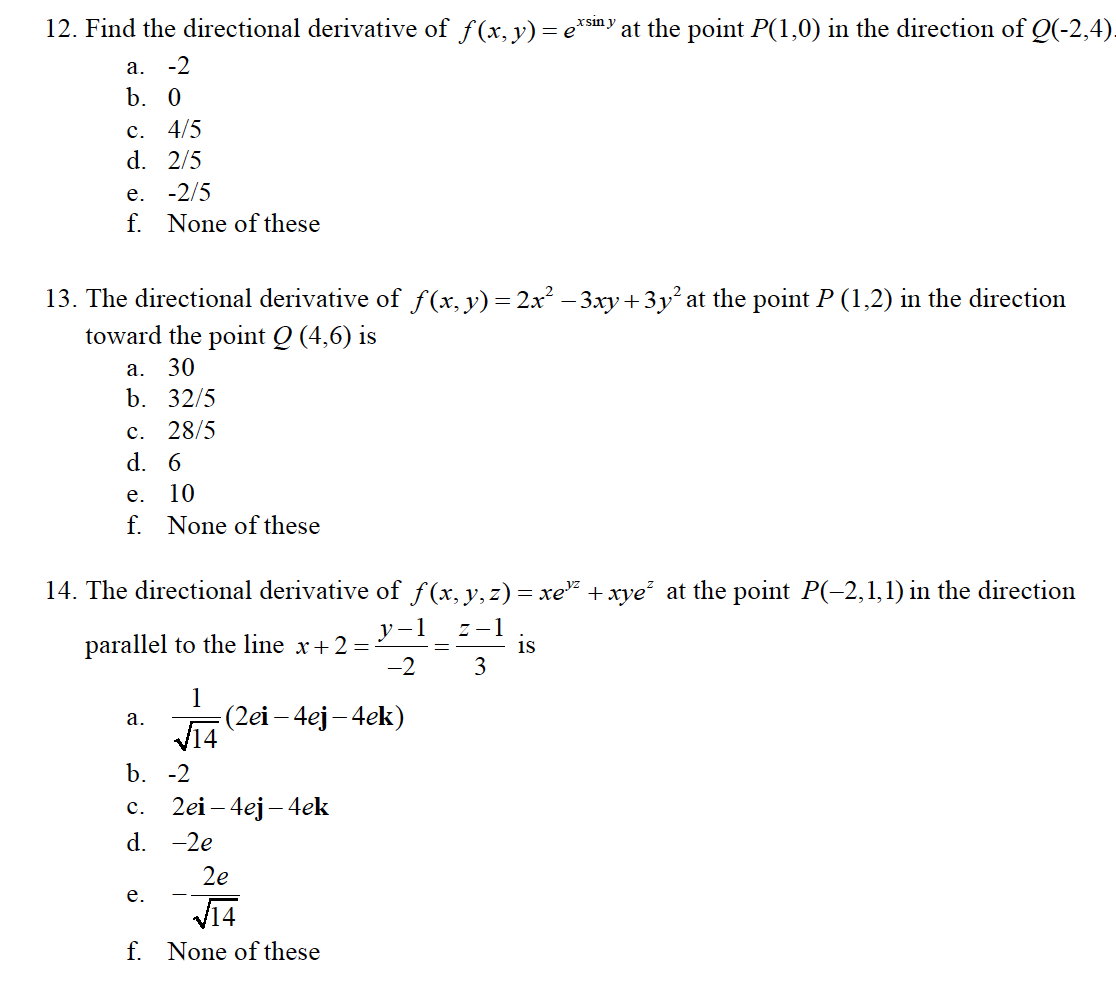 Solved 12 Find The Directional Derivative Of F X Y E Chegg Com