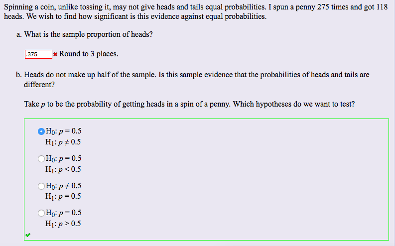 Solved Spinning A Coin Unlike Tossing It May Not Give H Chegg Com